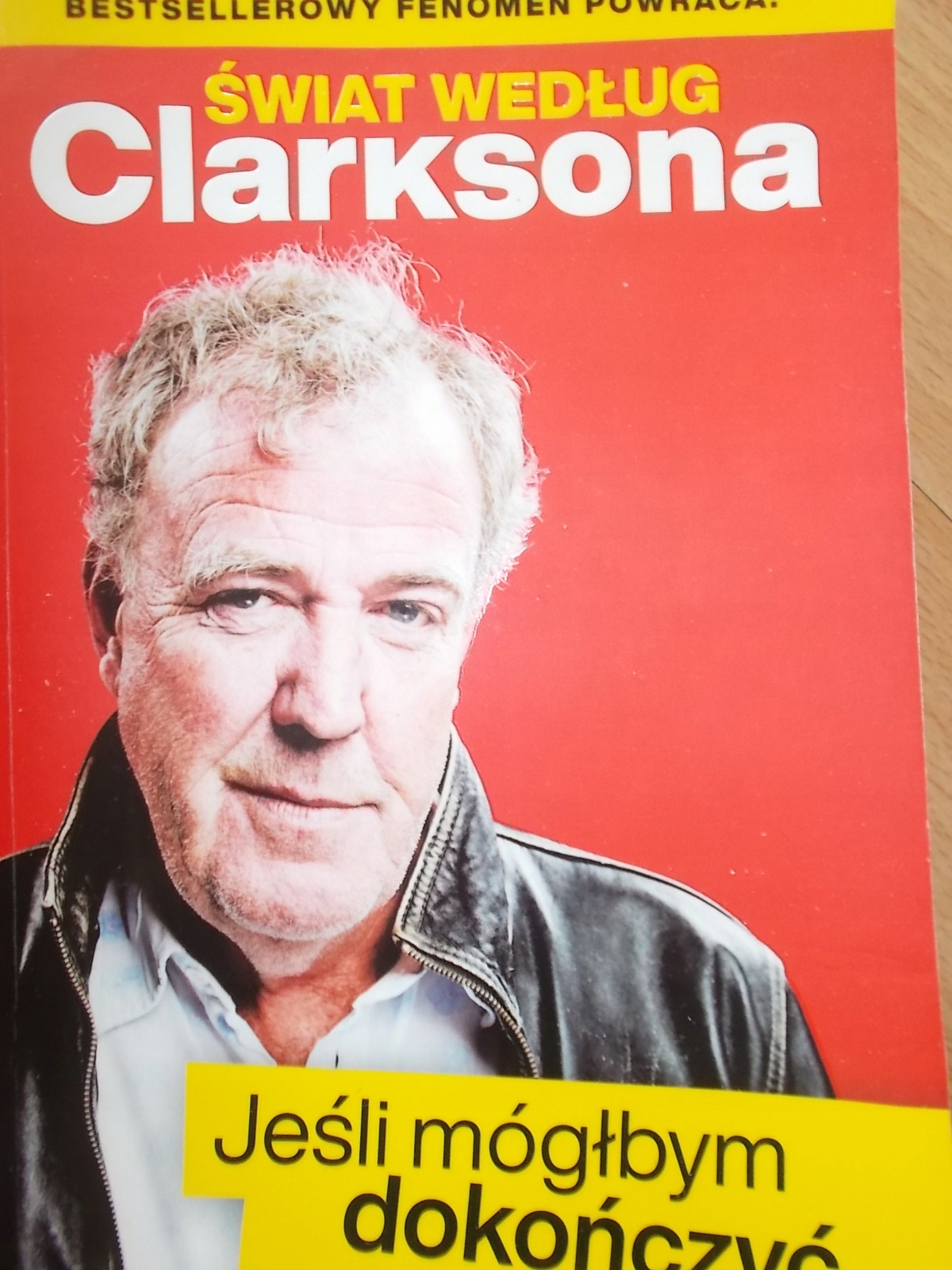 ŚWIAT WEDŁUG CLARKSONA JEŚLI MÓGŁBYM DOKOŃCZYĆ CLARKSON