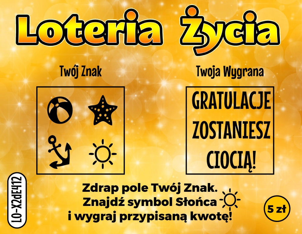 

Zdrapka zostaniesz Ciocią niespodzianka Loteria