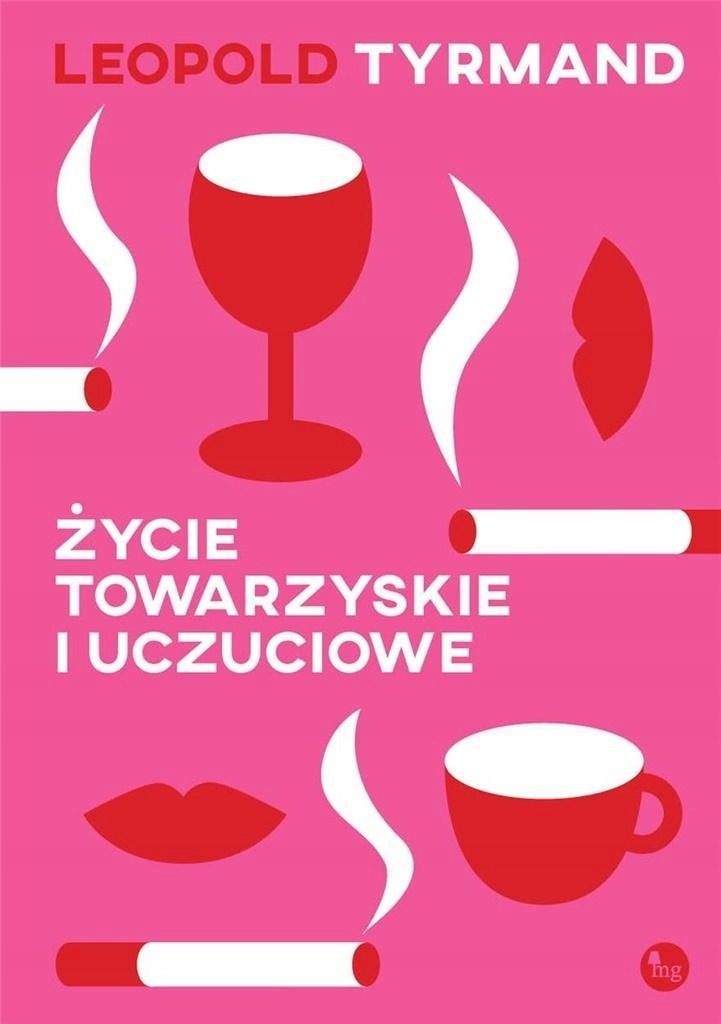 

Życie Towarzyskie I Uczuciowe, Leopold Tyrmand