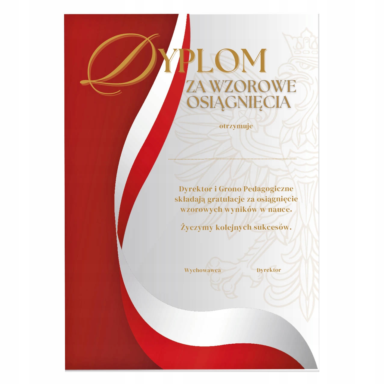 DYPLOM ZA WZOROWE OSIĄGNIĘCIA - WZOROWEGO UCZNIA A4