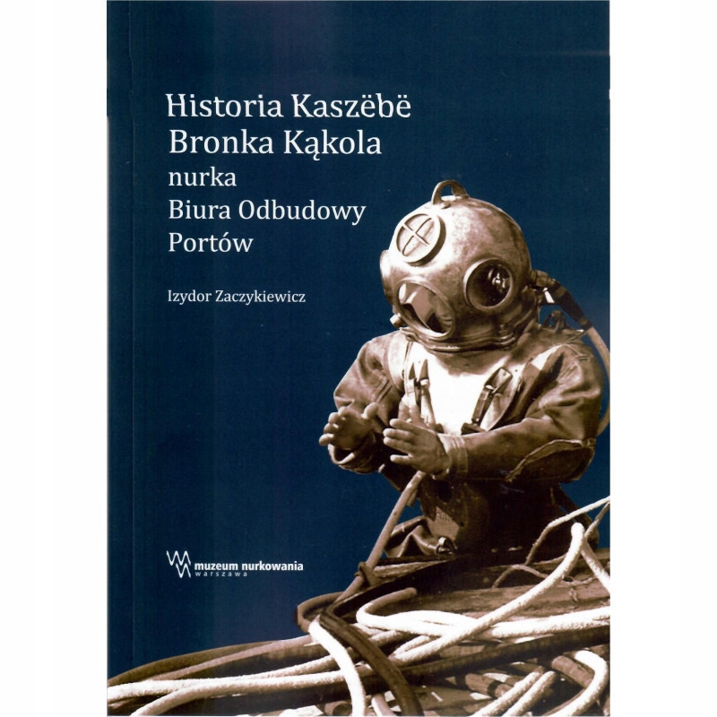 Historia Kaszëbë Bronka Kąkola