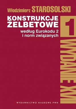 KONSTRUKCJE ŻELBETOWE WEDŁUG EUROKODU 2 I NORM ZWI