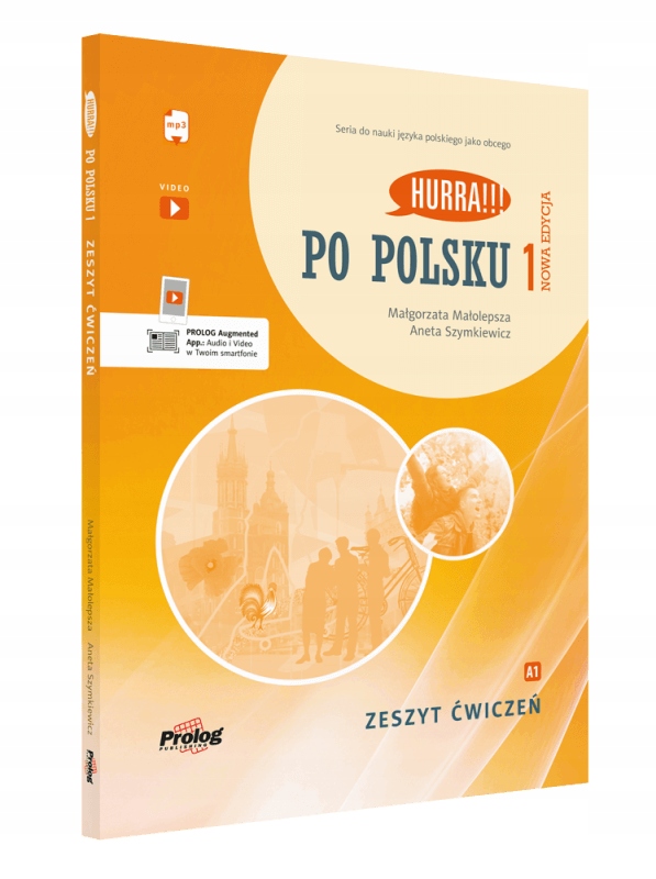 HURRA!!! PO POLSKU 1 NOWA EDYCJA PODRĘCZNIK + ZESZYT ĆWICZEŃ KOMPLET Tytuł Po polsku 1