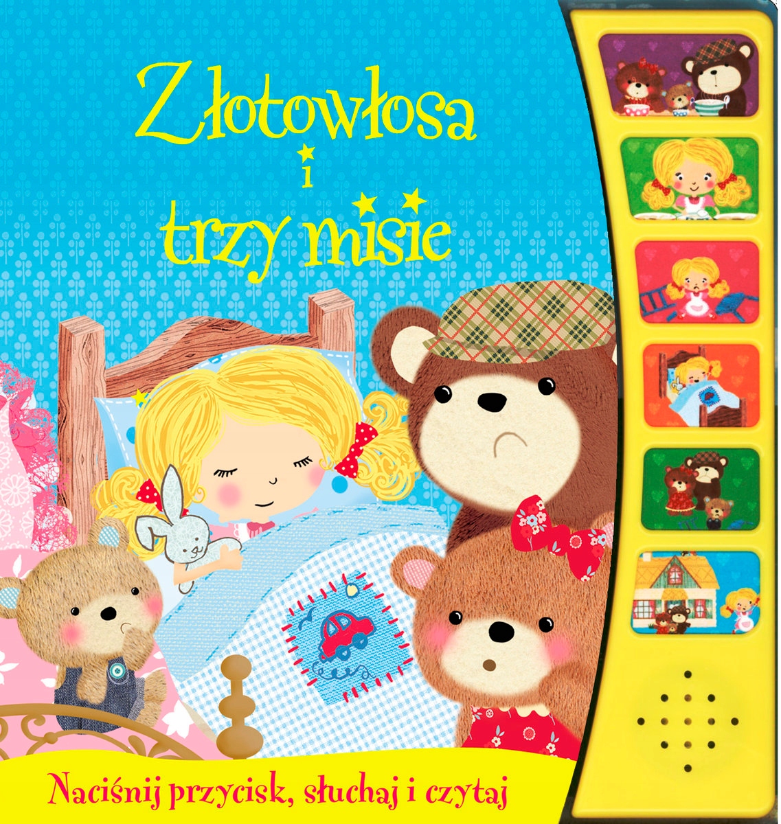 

Naciśnij przycisk. Złotowłosa i trzy misie