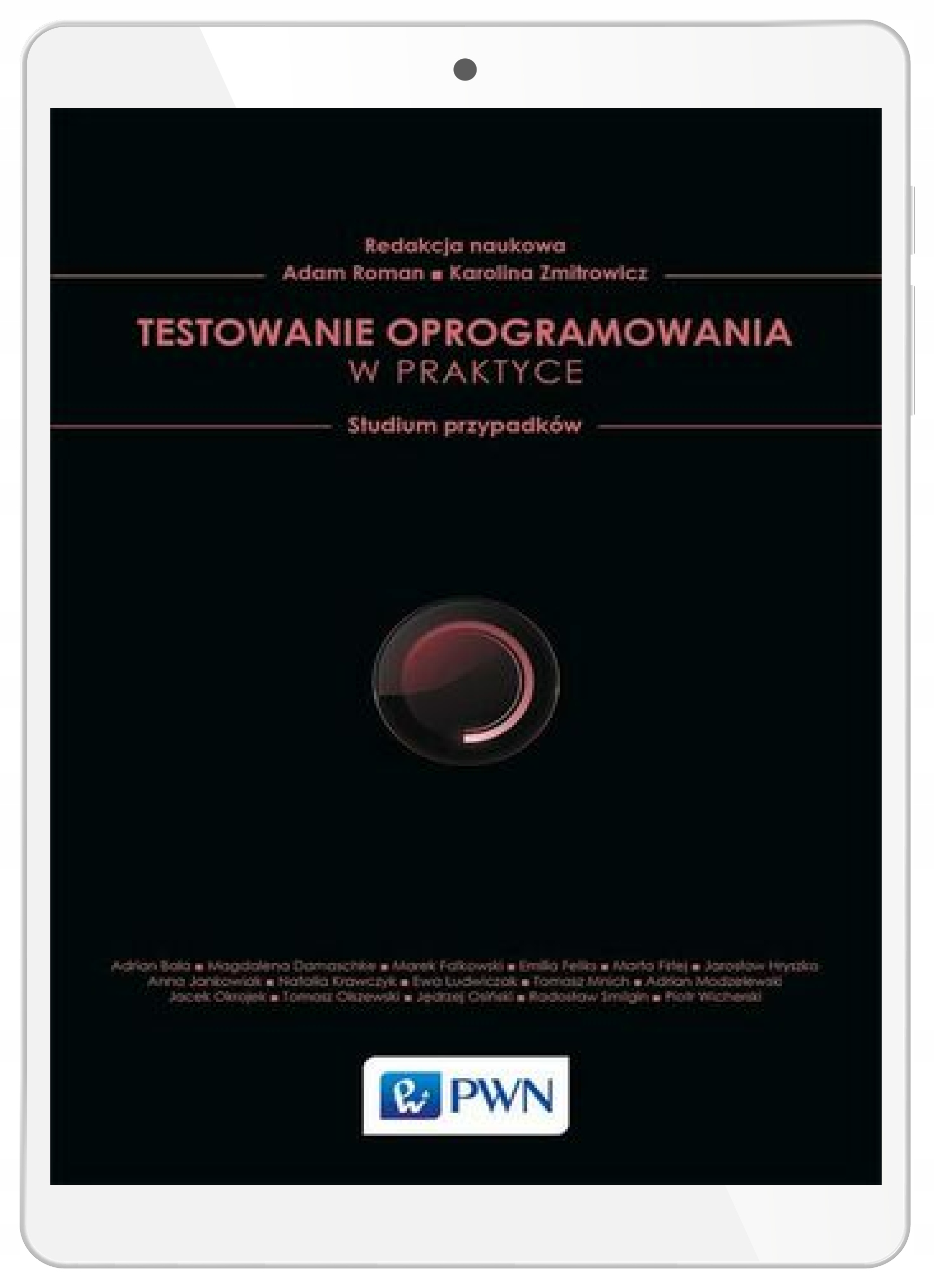 Testowanie oprogramowania w praktyce. Studium