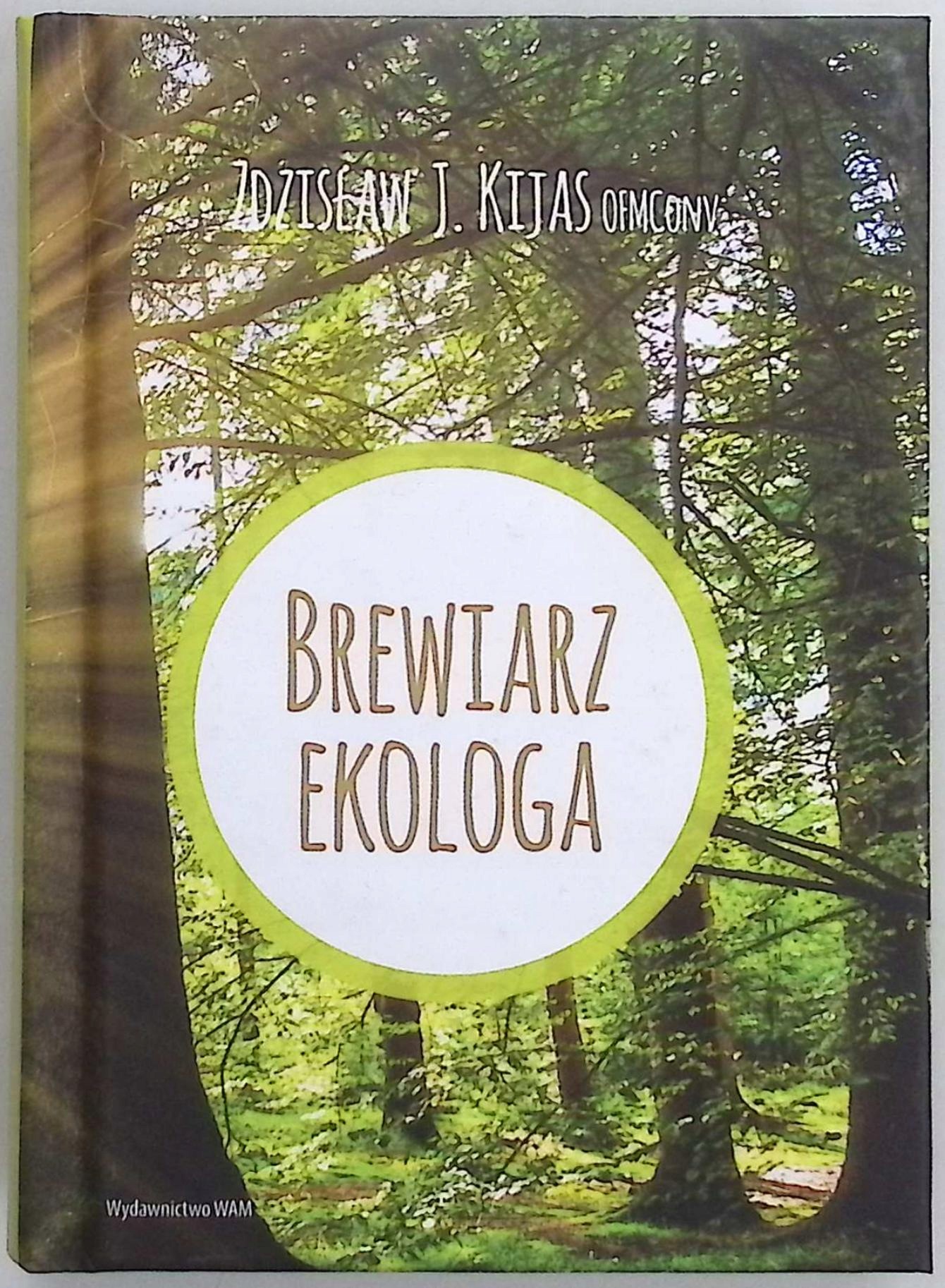 Brewiarz ekologa Zdzisław Józef Kijas