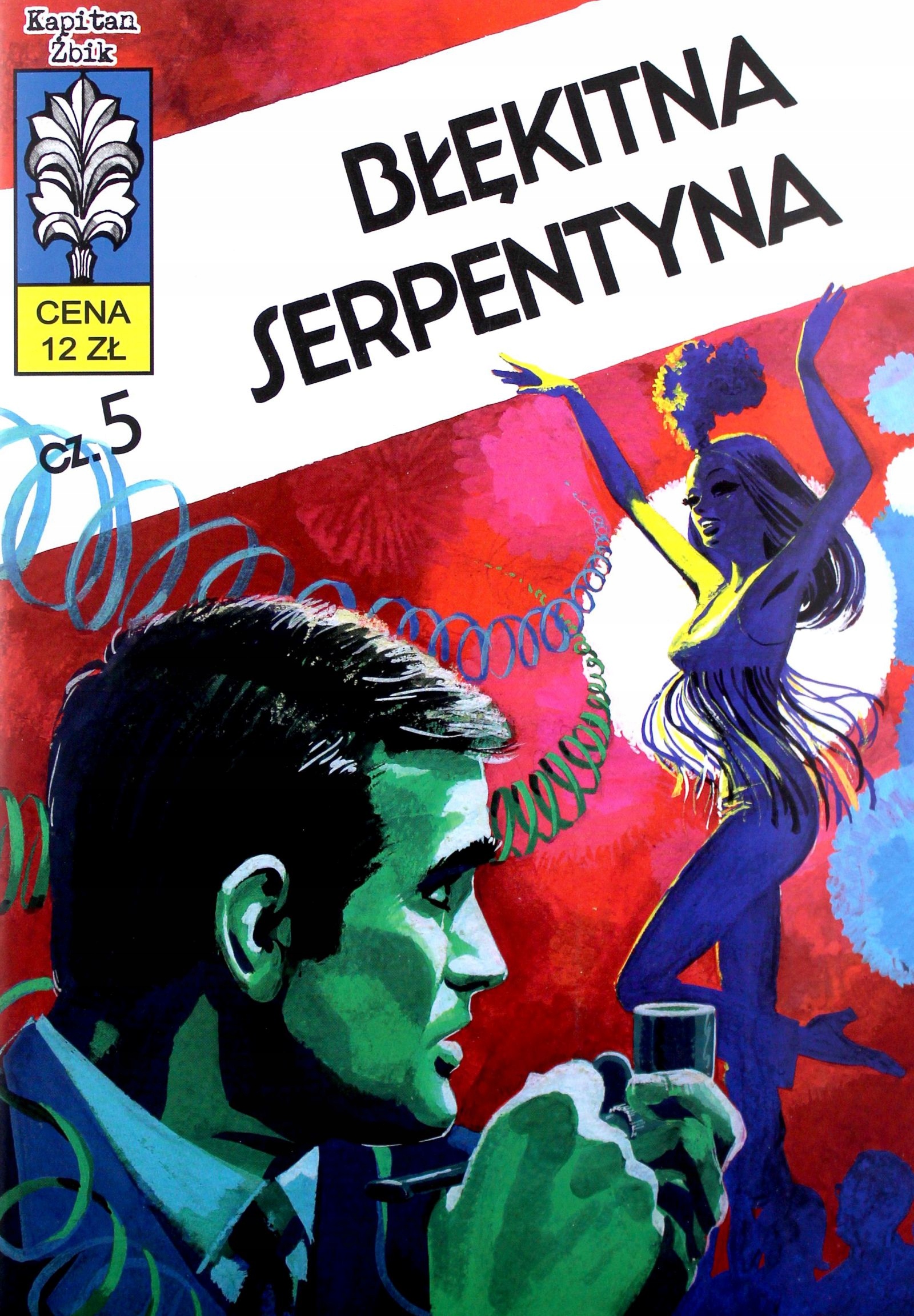 KAPITAN ŻBIK (14) - Błękitna serpentyna [KOMIKS]