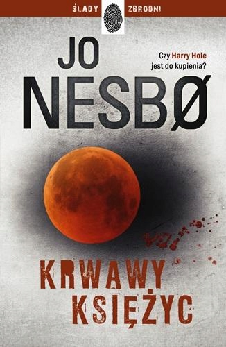 

Krwawy Księżyc Jo Nesbo