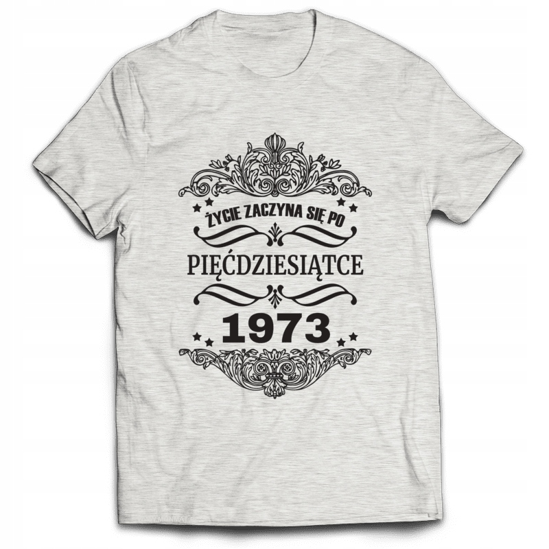 

Koszulka Urodziny Życie Zaczyna Się Po 50 1973 XXL