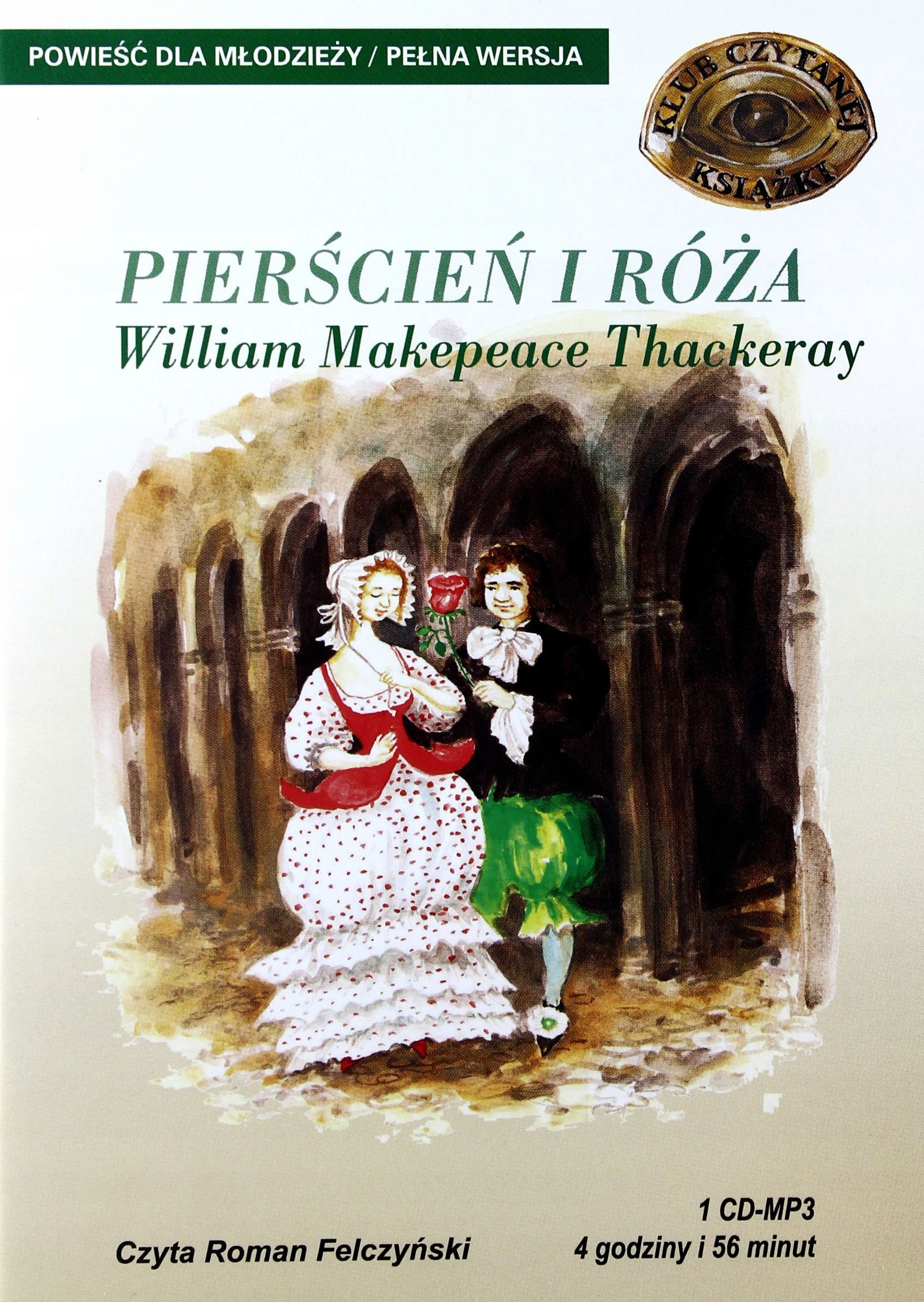 PIERŚCIEŃ I RÓŻA - WILLIAM TACKERAY [AUDIOBOOK] [CD]