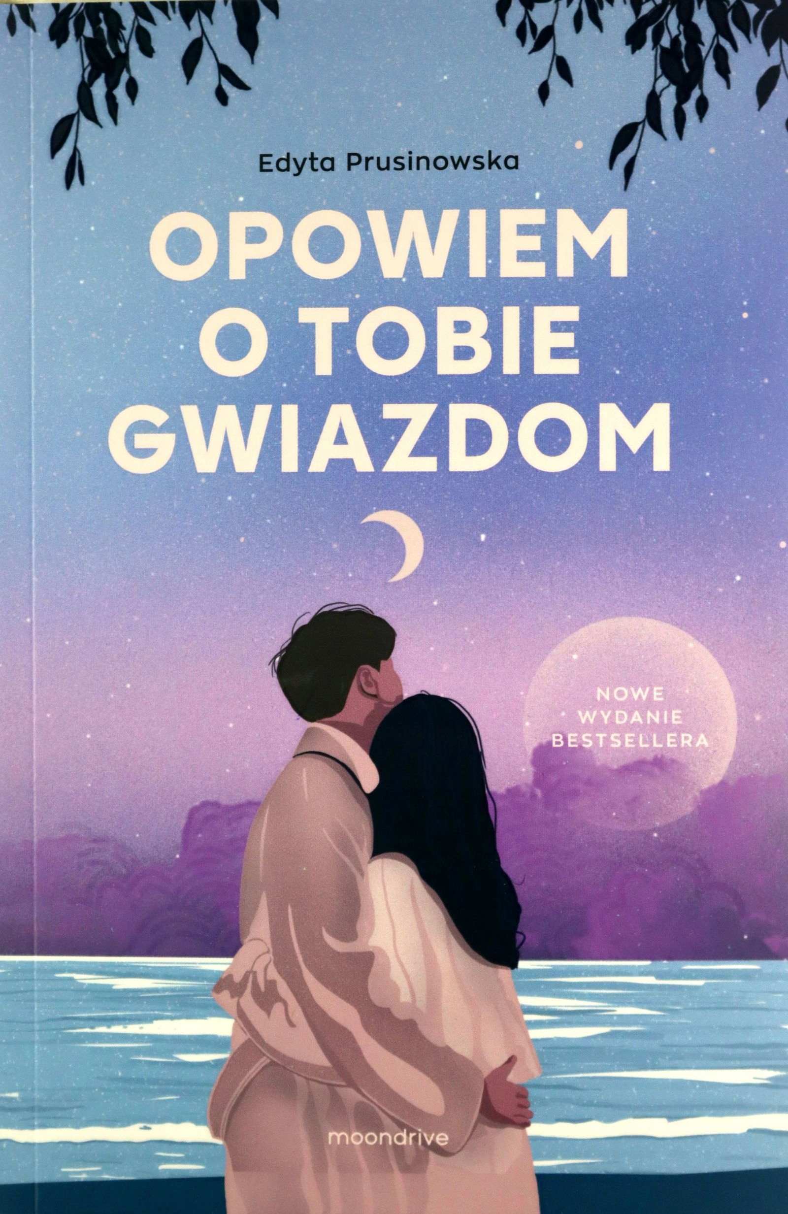 Opowiem O Tobie Gwiazdom Edyta Prusinowska (ksią