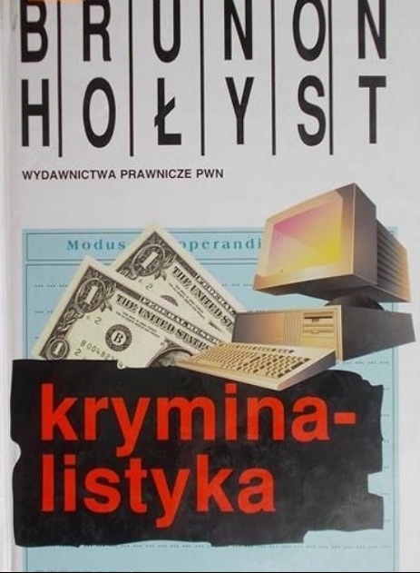 Kryminalistyka Brunon Hoyst