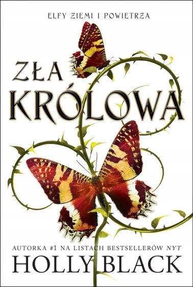 

Elfy Ziemi I Powietrza T.1 Zła Królowa Holly Black
