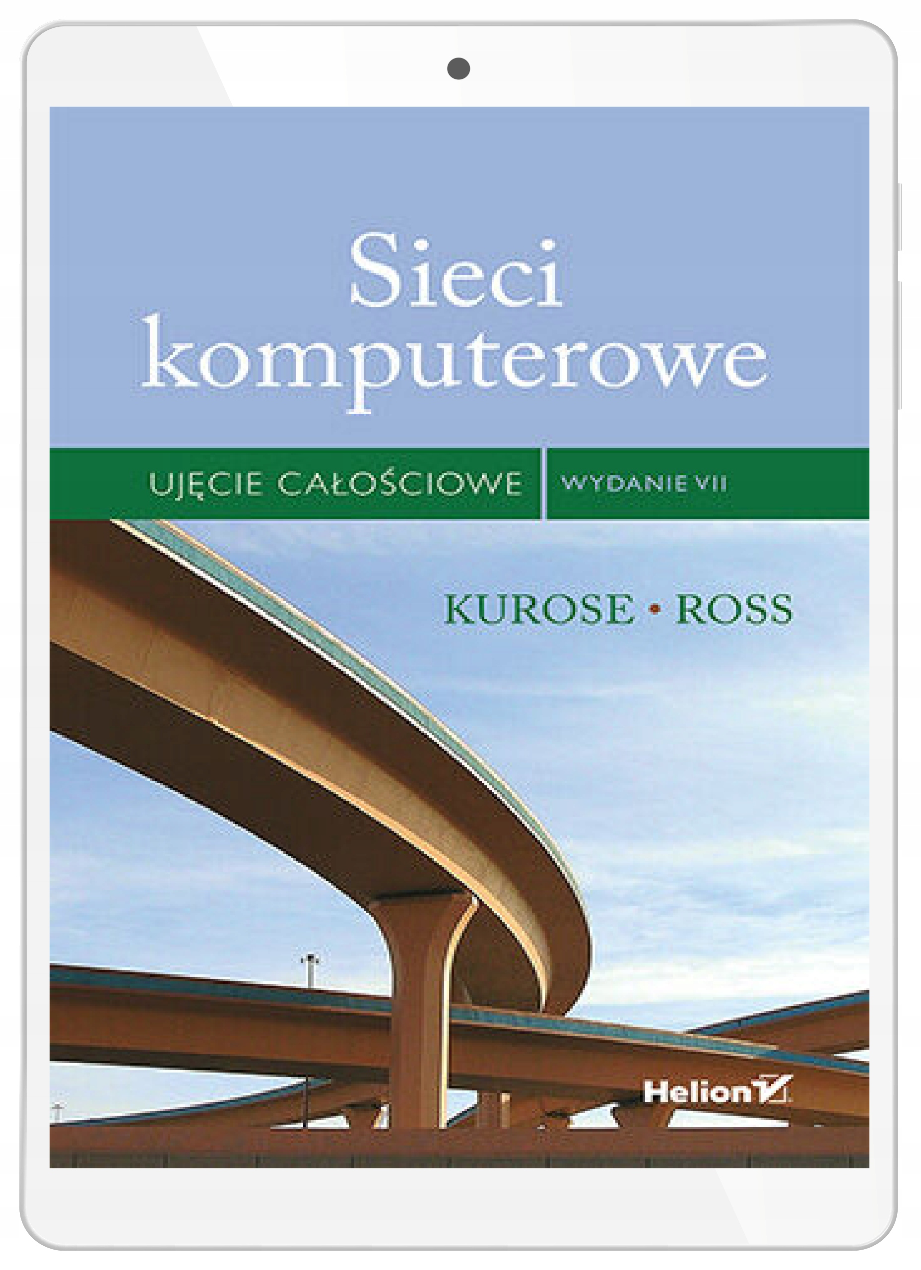 Sieci komputerowe. Ujęcie całościowe