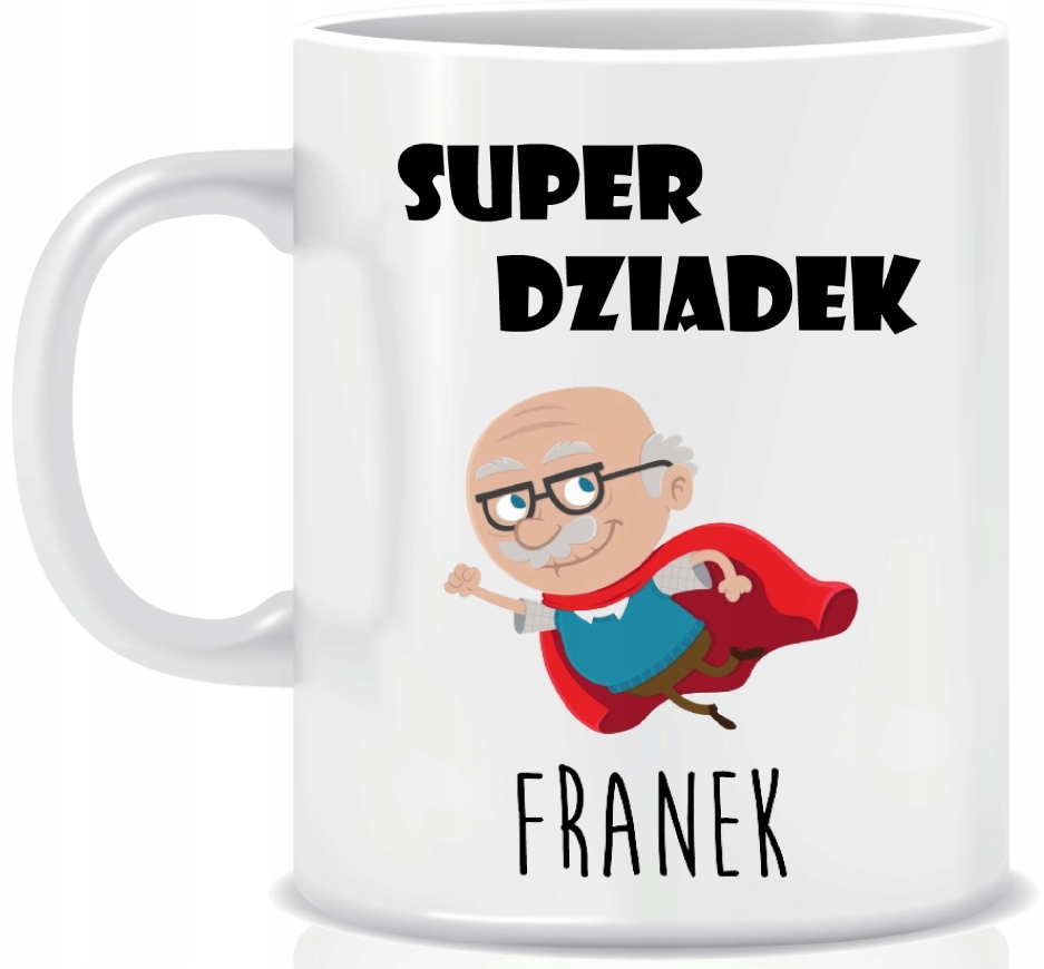 

Kubek Dzień Dziadka Super Dziadek + imię Dziadka