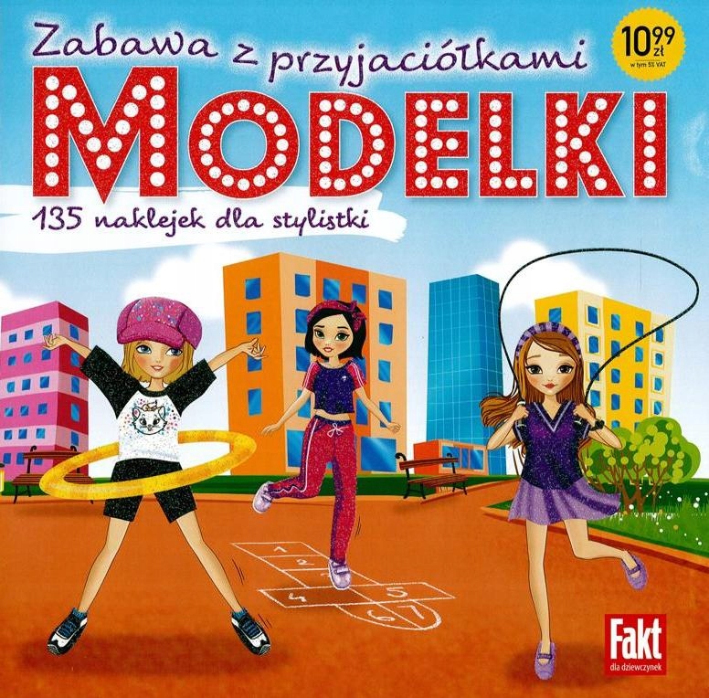 MODELKI - ZABAWA Z PRZYJACIÓŁKAMI