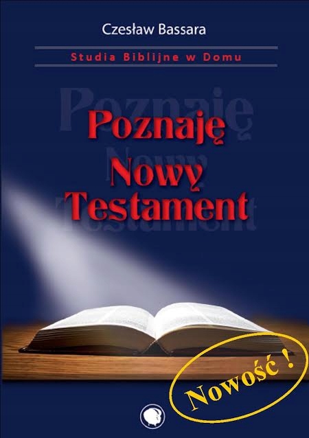 Poznaję Nowy Testament Czesław Bassara