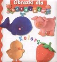 Kolory. Obrazki Dla Maluchów Beaumont Emilie,