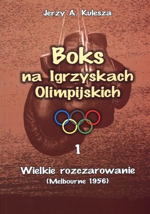 BOKS NA IGRZYSKACH OLIMPIJSKICH. WIELKIE ROZCZAROW
