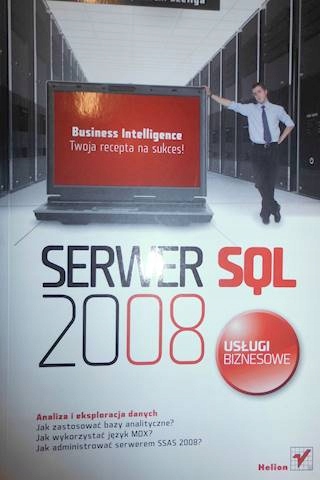 Serwer SQL 2008 Uslugi biznesowe - Danuta Mendrala