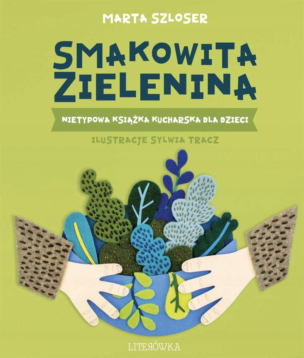 SMAKOWITA ZIELENINA. NIETYPOWA KSIĄŻKA...