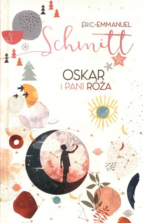 Oskar i pani Róża Eric-Emmanuel Schmitt .