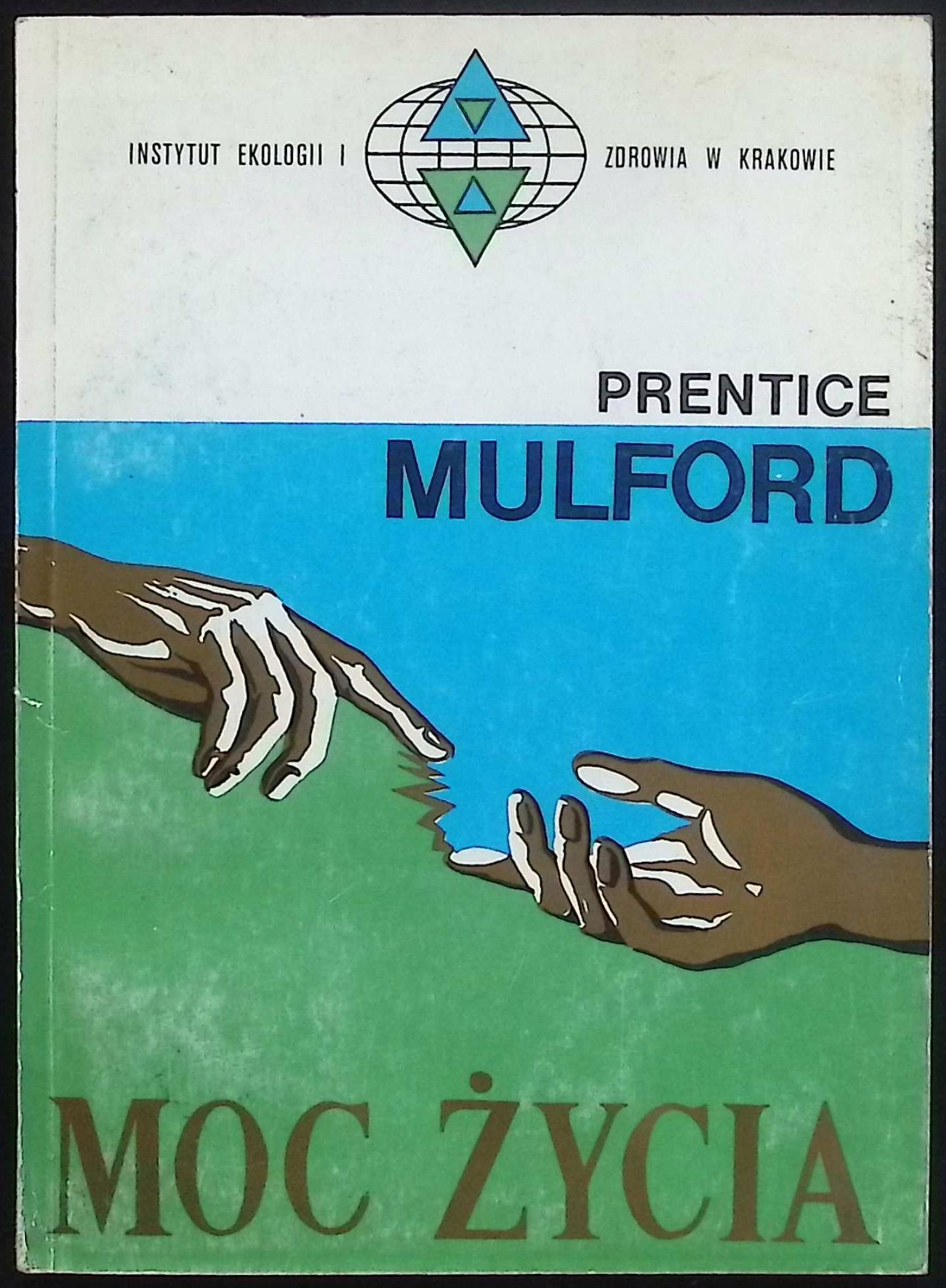 Moc życia Prentice Mulford