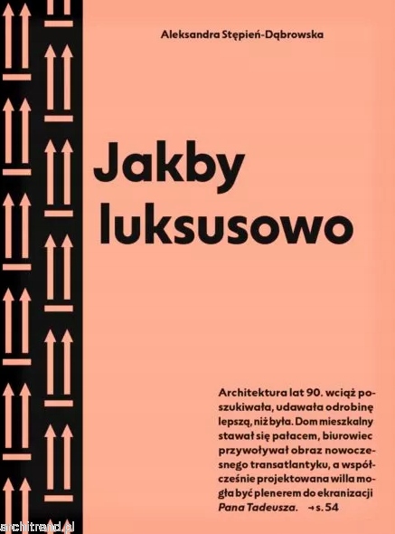Jakby luksusowo Przewodnik po architekturze