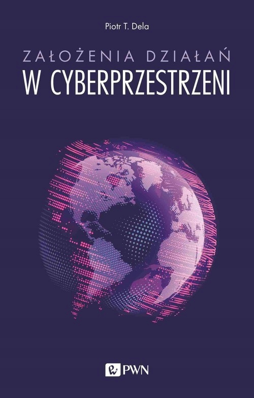 

Założenia działań w cyberprzestrzeni
