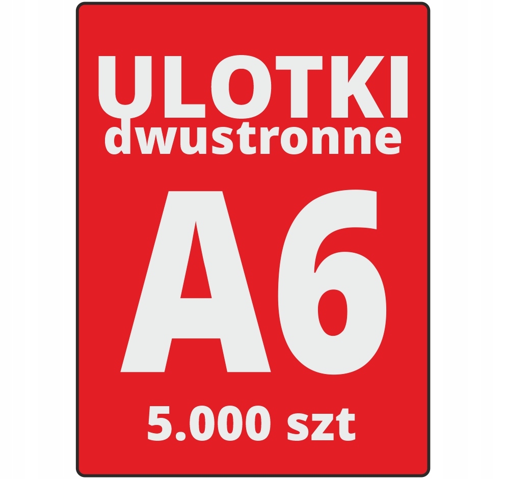 

Ulotki Ulotka A6 150g Dwustronne 5000 sztuk