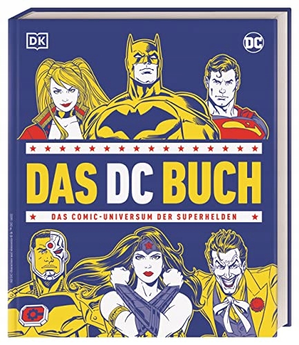 Wiacek, Stephen Das DC Buch: Das Comic-Universum der Superhelden. Mit einem