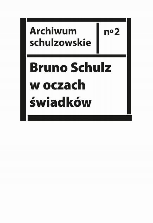 Ebook | Bruno Schulz w oczach świadków -