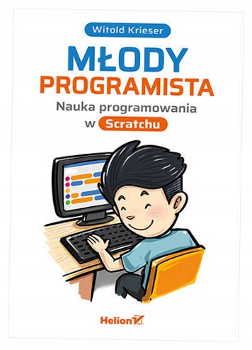 Młody programista Nauka programowania w Scratchu