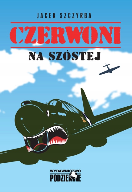

Jacek Szczyrba, Czerwoni na szóstej!
