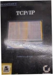 Podstawy TCP/IP - Andrew G.Blank