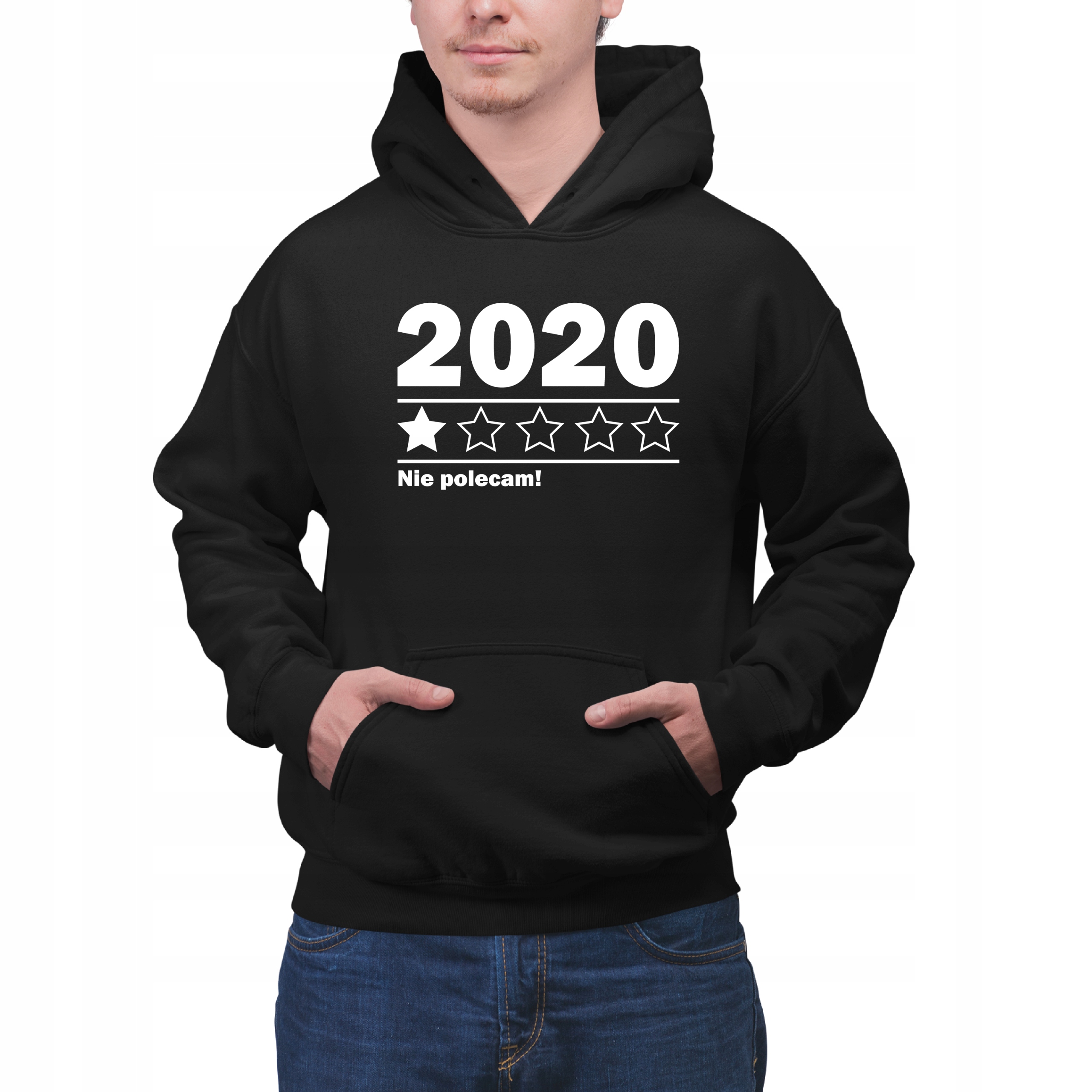 

Bluza Z Kapturem Śmieszna 2020 Nie Polecam Hit