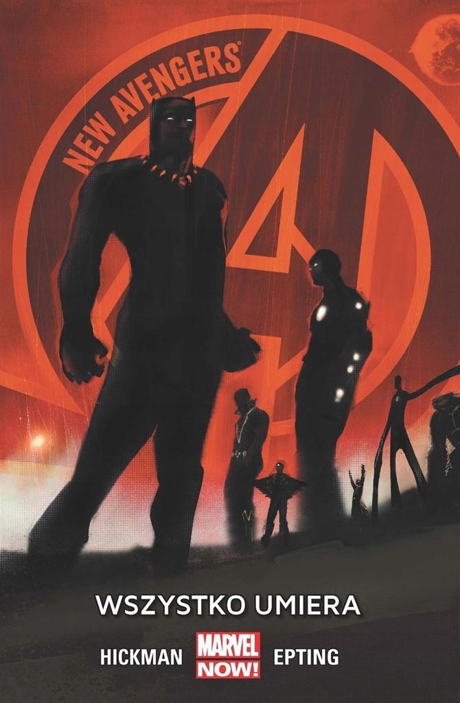 New Avengers T.1 Wszystko Umiera