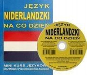 JĘZYK NIDERLANDZKI NA CO DZIEŃ. ROZMÓWKI + CD