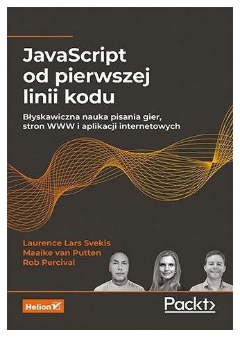 JavaScript od pierwszej linii kodu Laurence Svekis