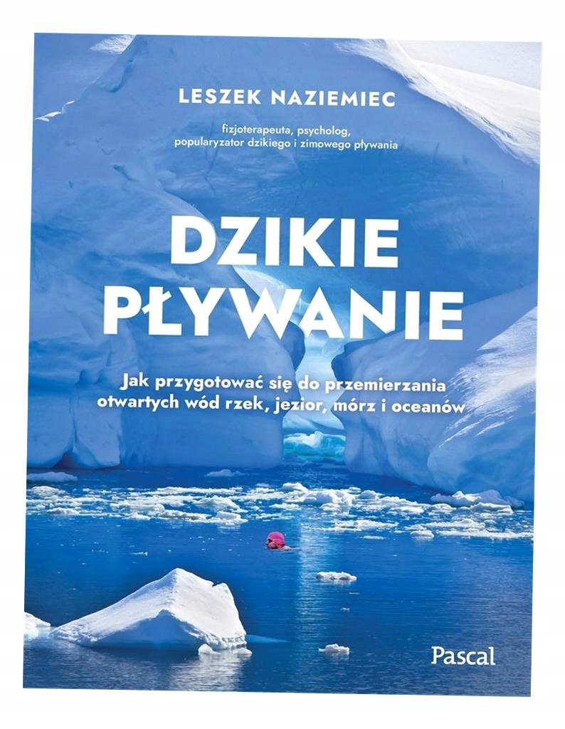 DZIKIE PŁYWANIE LESZEK NAZIEMIEC