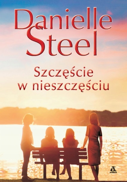 Szczęście w nieszczęściu Danielle Steel