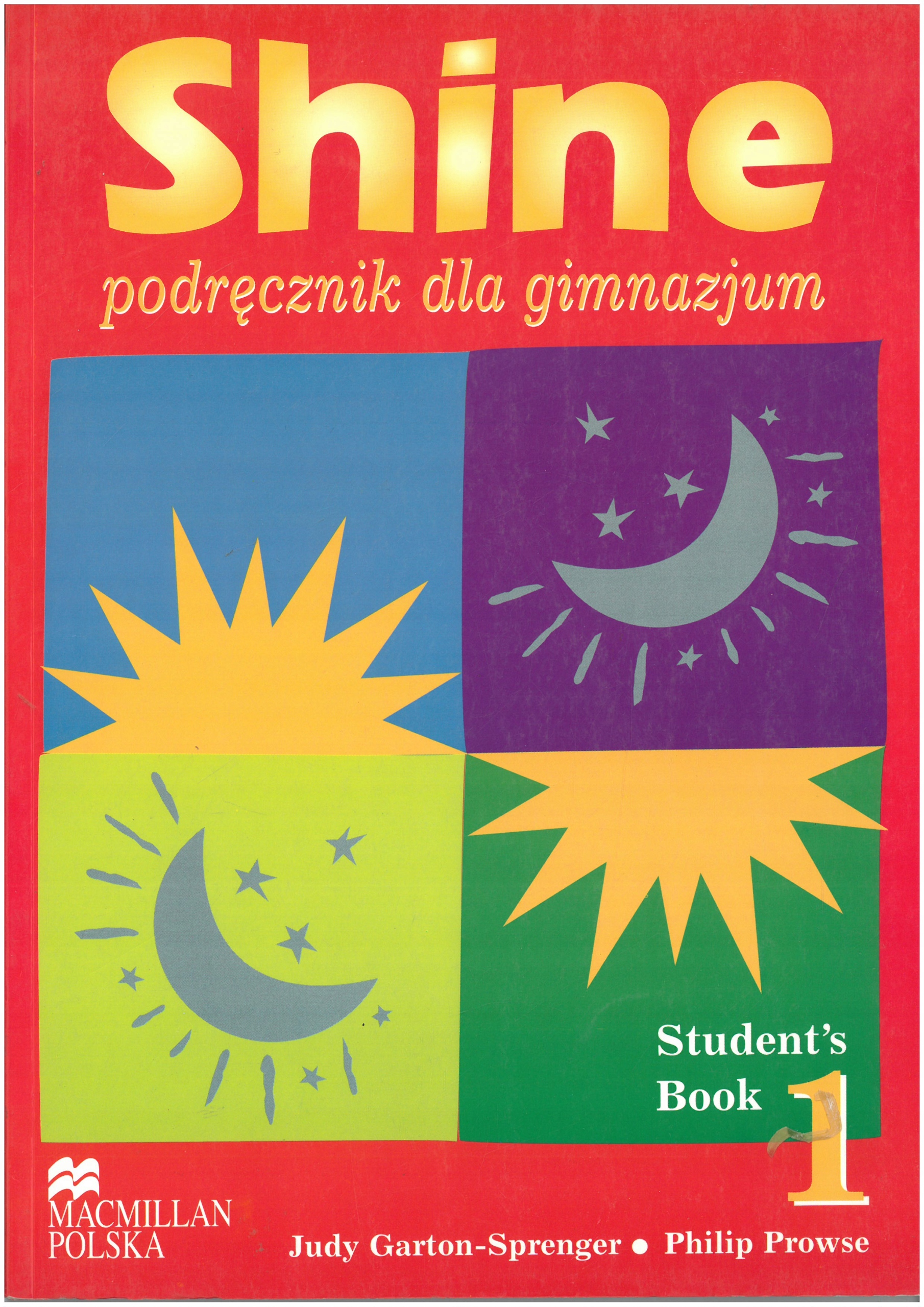 SHINE PODRĘCZNIK DLA GIMNAZJUM STUDENTS BOOK 1