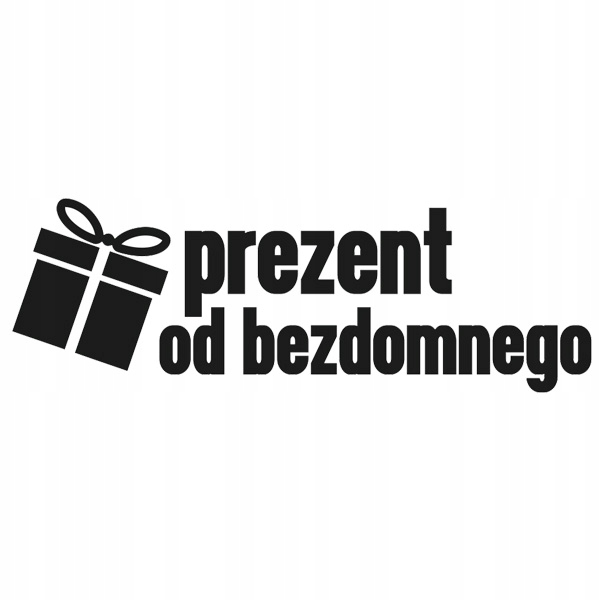 Śmieszna naklejka na auto Od Bezdomnego
