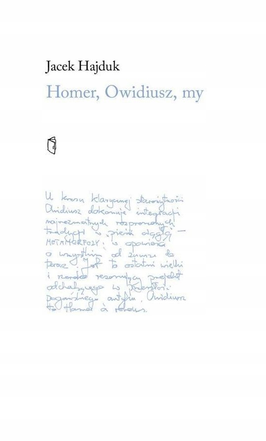Homer, Owidiusz, my Jacek Hajduk broszurowa Austeria