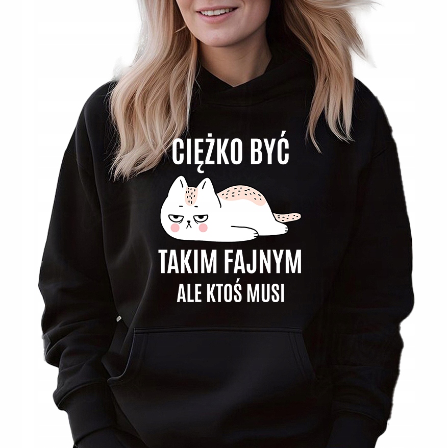 Mikina Černá Kapuce Na Dárek Narozeniny Je Těžké Být Fajn Kočička S