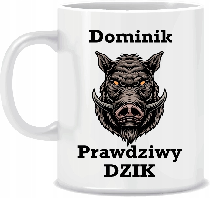 

Kubek Prawdziwego Dzika + Imię, na prezent