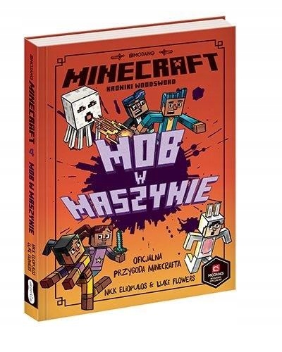 Minecraft. Mob w maszynie Praca zbiorowa