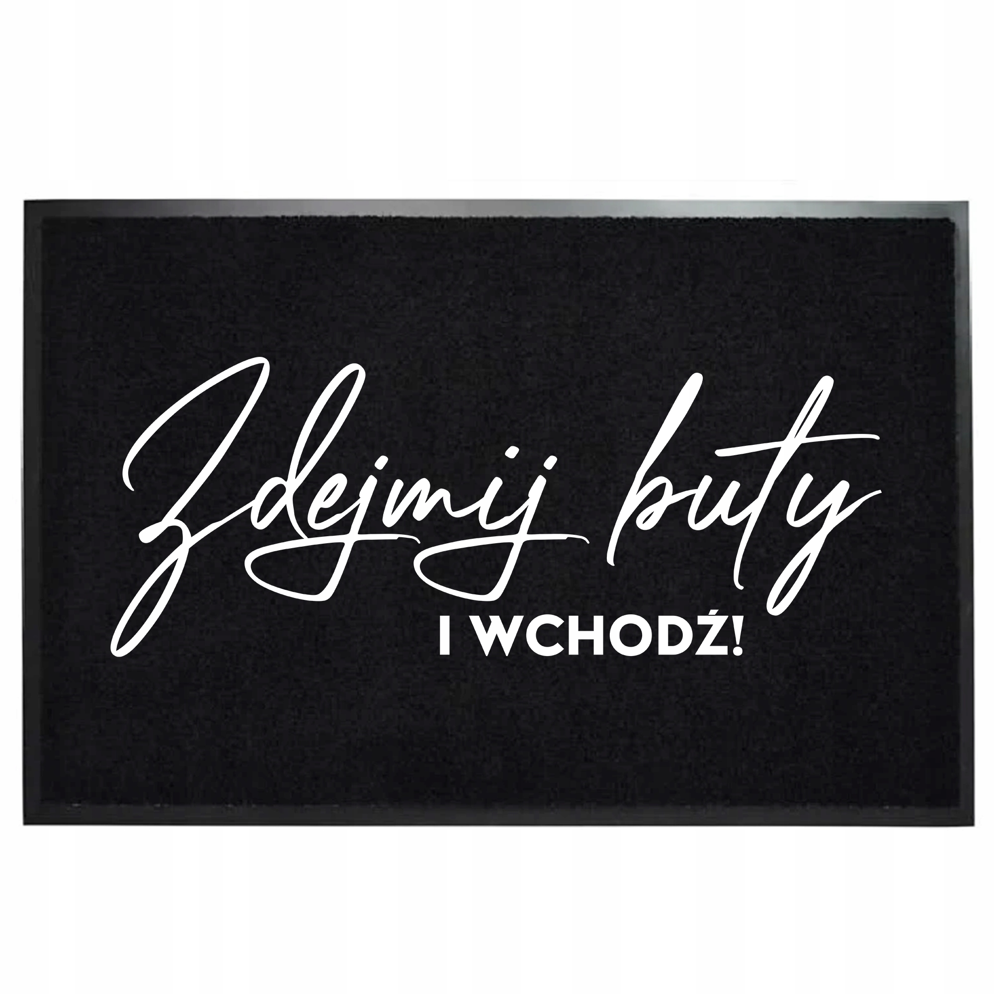 Wycieraczka Wejściowa Monochrom Czarna 40X60 Napis Zdejmij Buty I Wchodź!