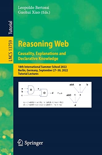 Bertossi, Leopoldo Reasoning Web. Causality, Explanations and Declarative K