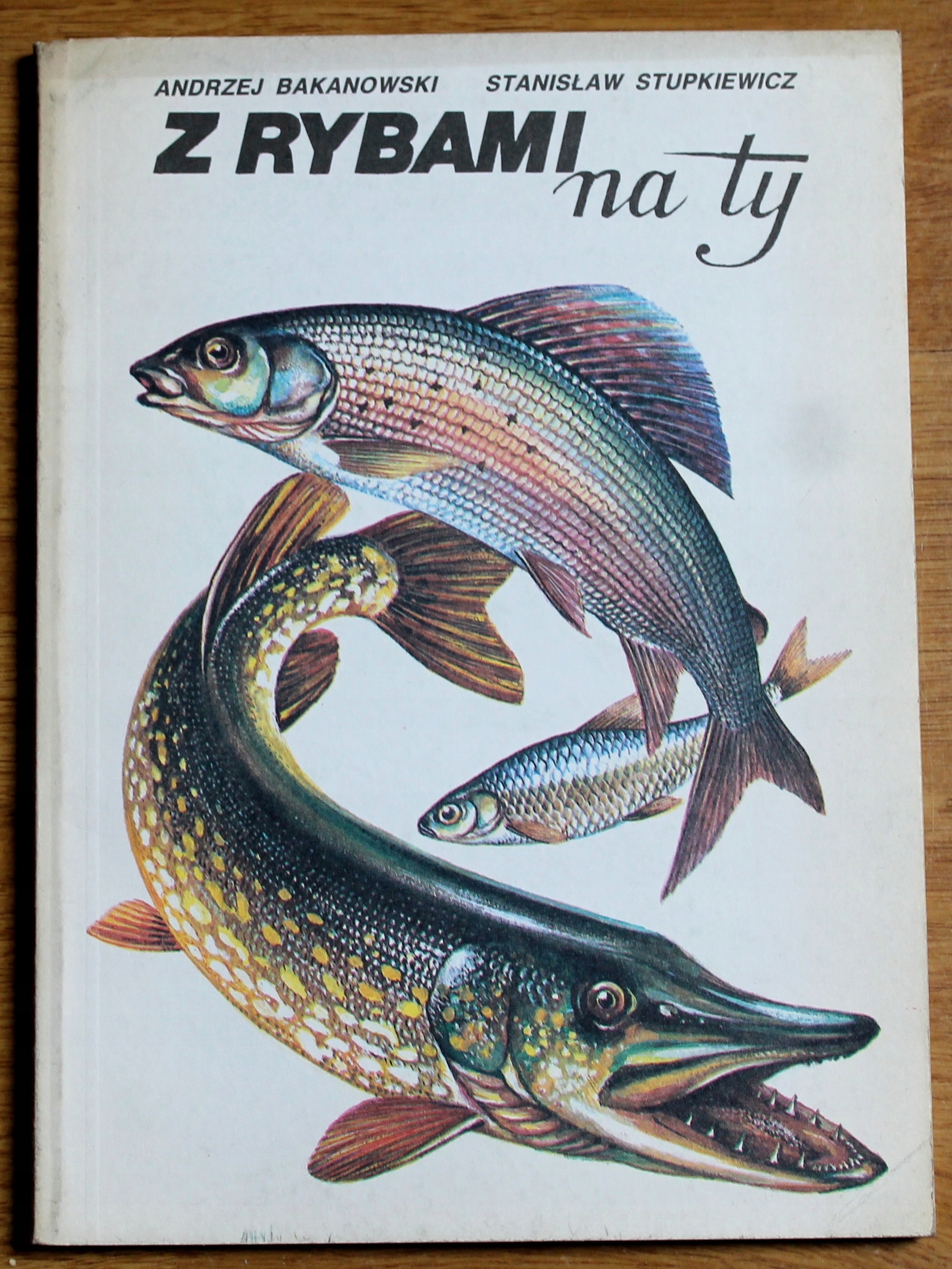 Z rybami na ty - Andrzej Bakanowski